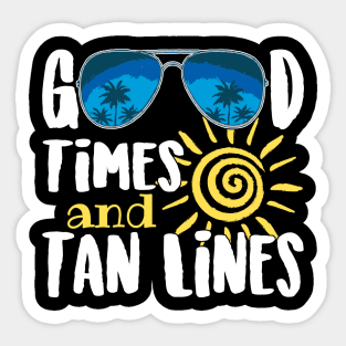 Holiday Good Times And Tan Lines Sticker